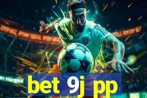 bet 9j pp